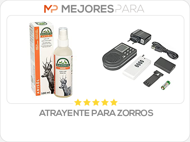 atrayente para zorros