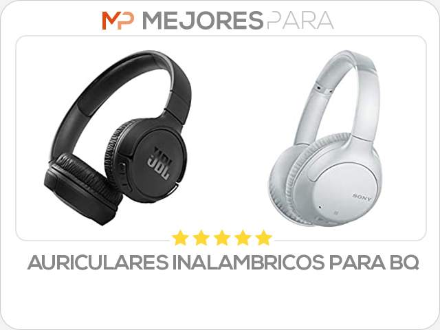 auriculares inalambricos para bq