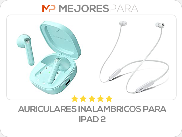 auriculares inalambricos para ipad 2