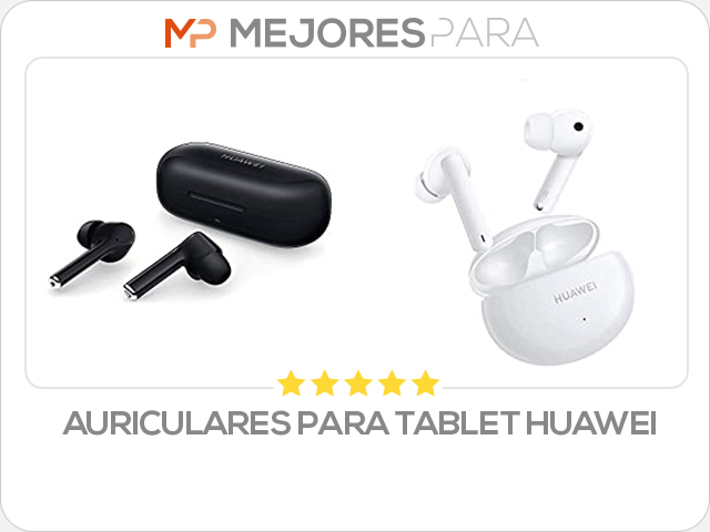 auriculares para tablet huawei