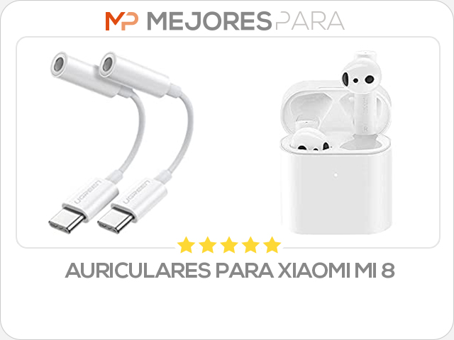 auriculares para xiaomi mi 8