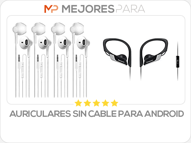 auriculares sin cable para android