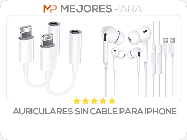 auriculares sin cable para iphone