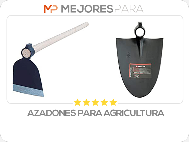 azadones para agricultura