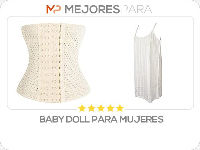 baby doll para mujeres