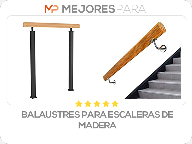 balaustres para escaleras de madera