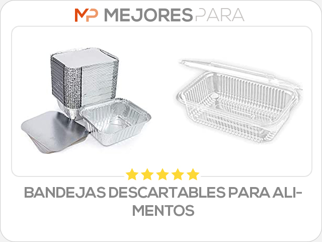 bandejas descartables para alimentos