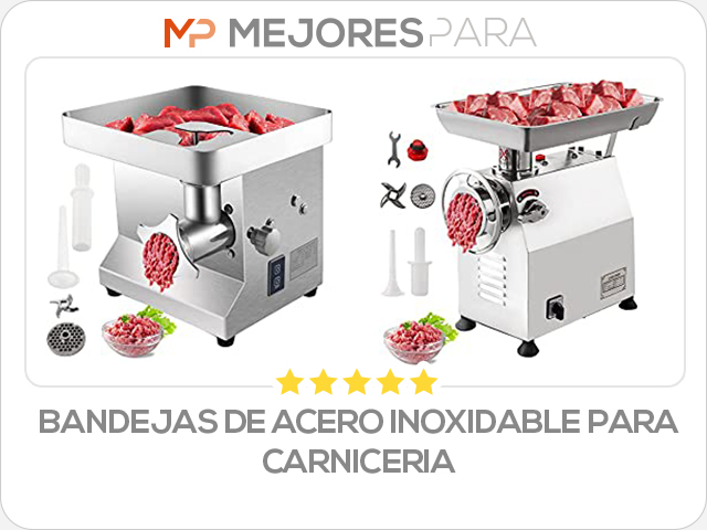 bandejas de acero inoxidable para carniceria