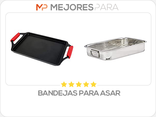 bandejas para asar