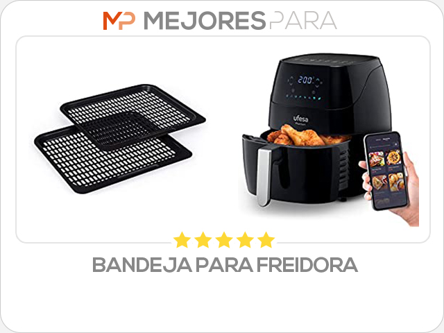 bandeja para freidora