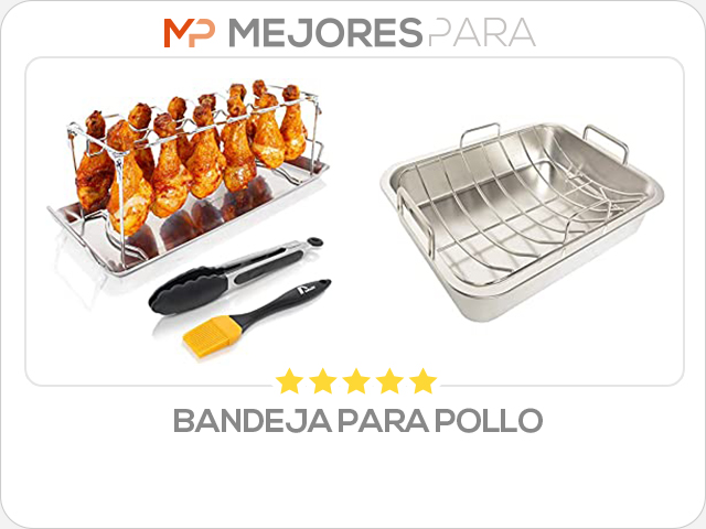 bandeja para pollo