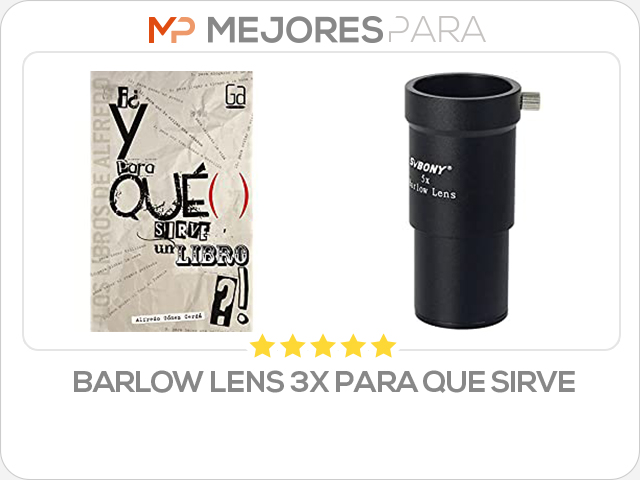 barlow lens 3x para que sirve