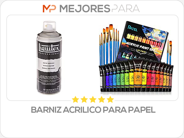 barniz acrilico para papel