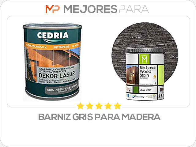 barniz gris para madera