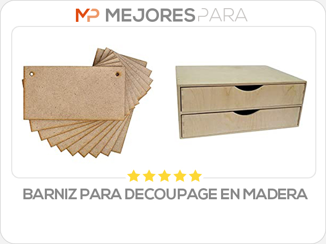 barniz para decoupage en madera