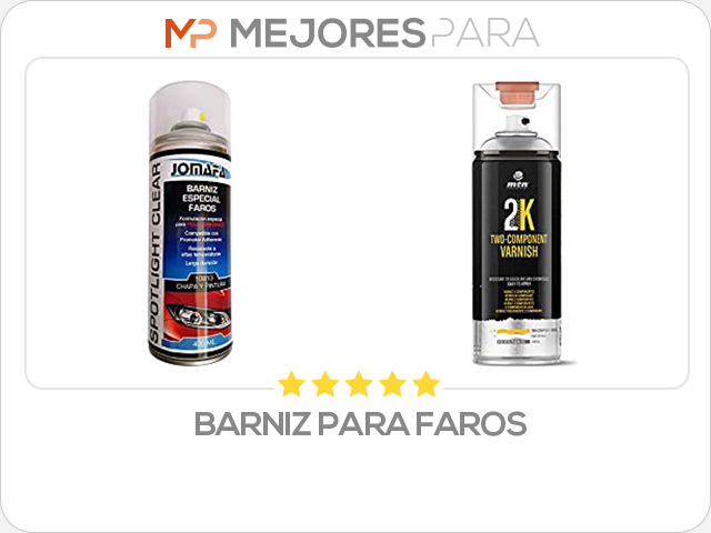 barniz para faros