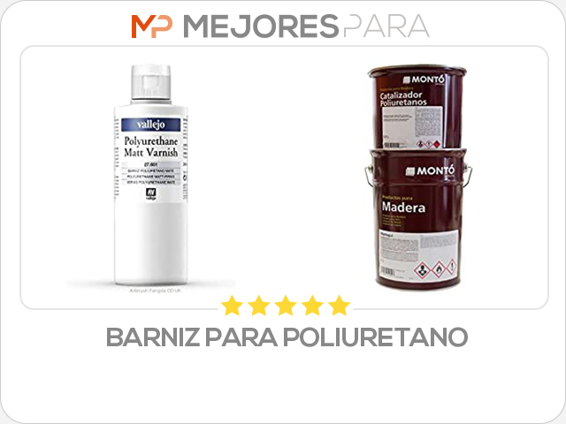 barniz para poliuretano