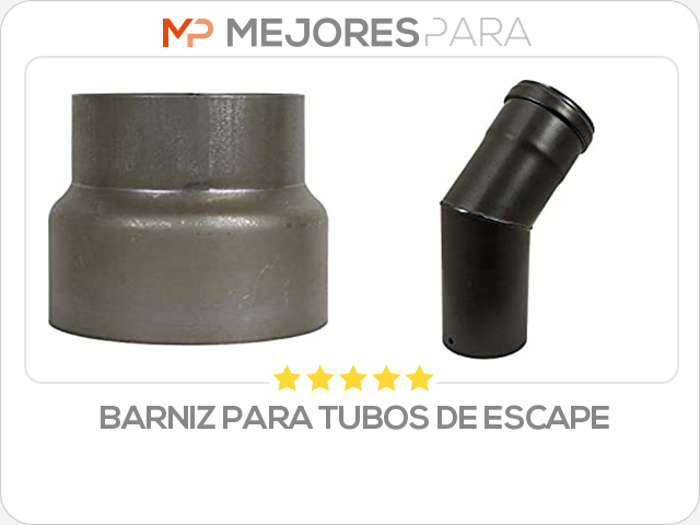 barniz para tubos de escape