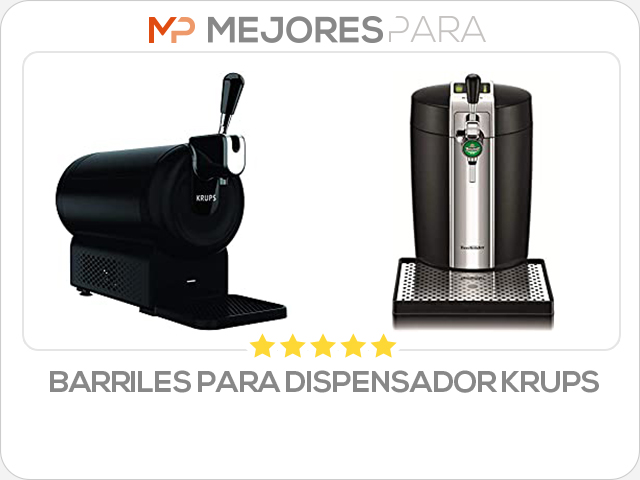 barriles para dispensador krups