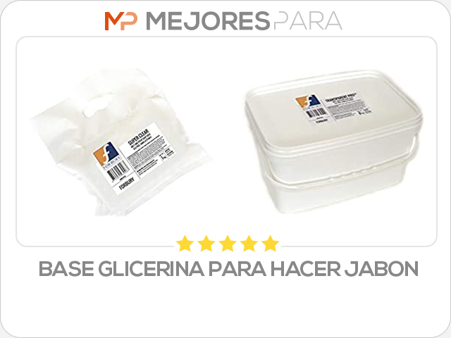 base glicerina para hacer jabon