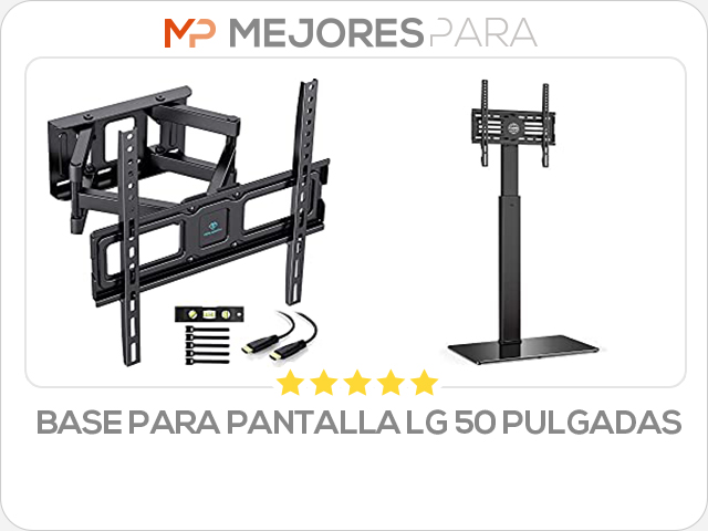 base para pantalla lg 50 pulgadas