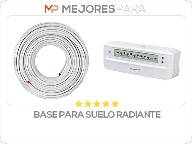 base para suelo radiante