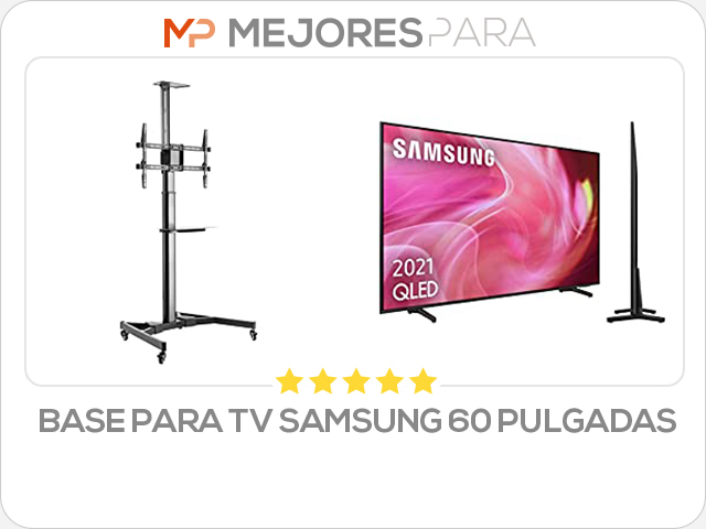 base para tv samsung 60 pulgadas