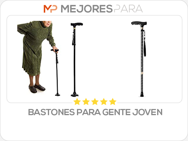 bastones para gente joven