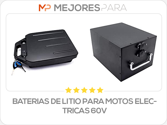 baterias de litio para motos electricas 60v