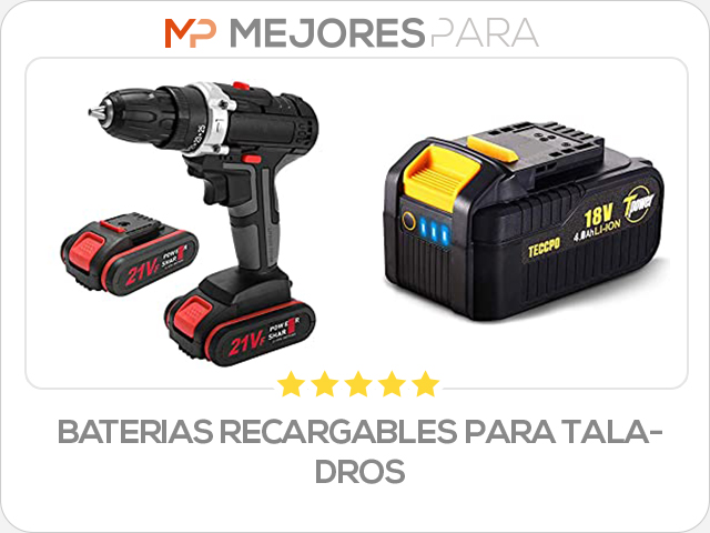 baterias recargables para taladros