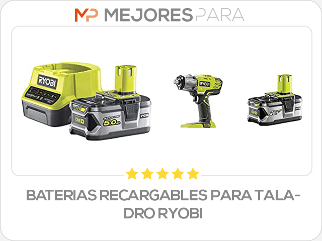 baterias recargables para taladro ryobi