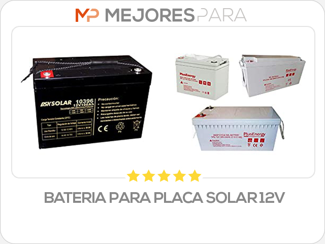 bateria para placa solar 12v