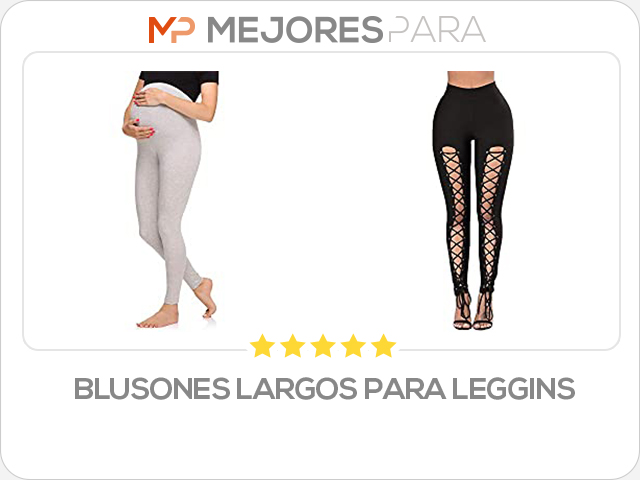 blusones largos para leggins