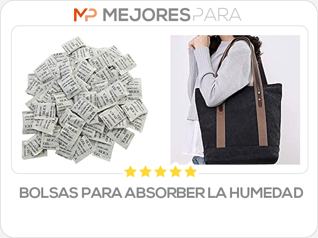 bolsas para absorber la humedad