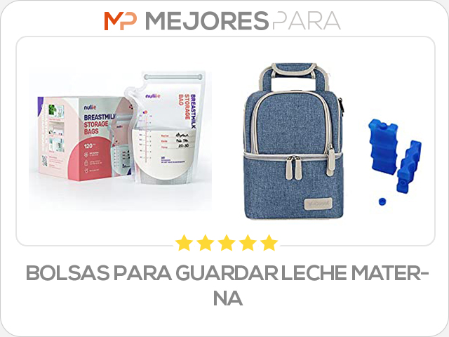 bolsas para guardar leche materna