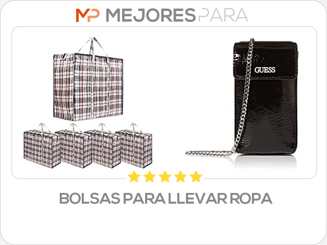 bolsas para llevar ropa