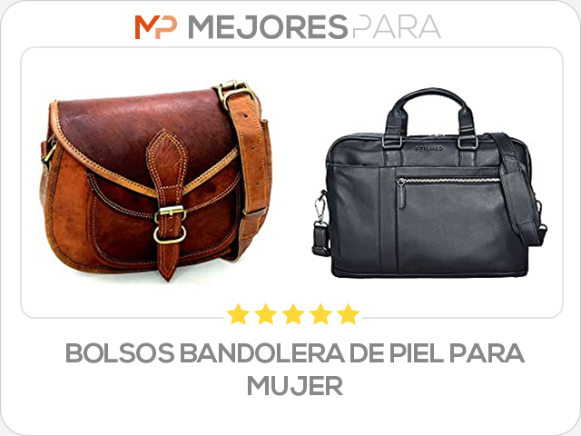 bolsos bandolera de piel para mujer