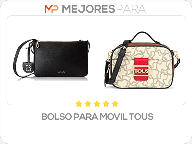 bolso para movil tous