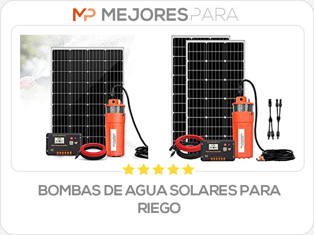 bombas de agua solares para riego