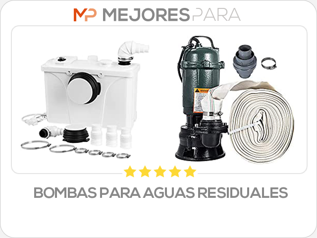 bombas para aguas residuales