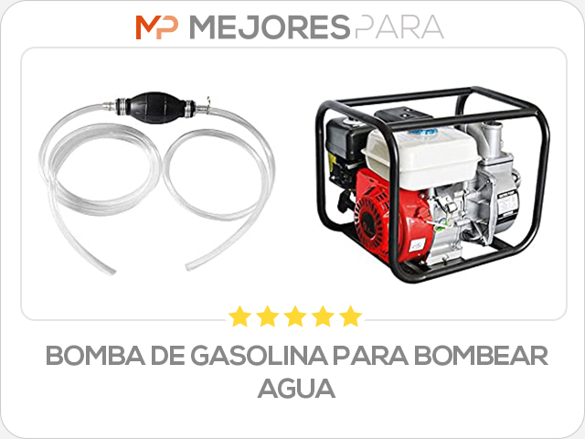 bomba de gasolina para bombear agua