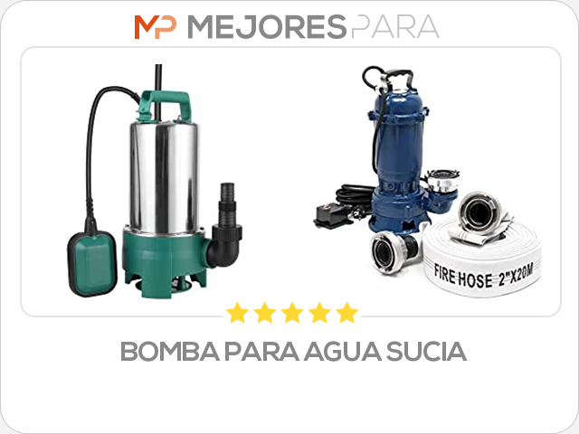 bomba para agua sucia