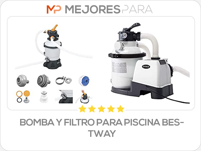 bomba y filtro para piscina bestway