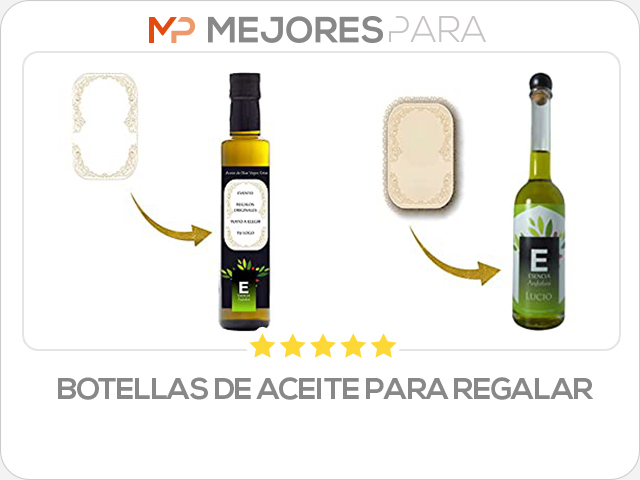 botellas de aceite para regalar