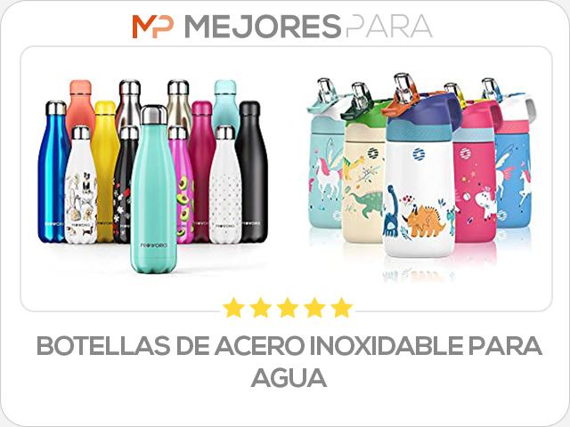 botellas de acero inoxidable para agua