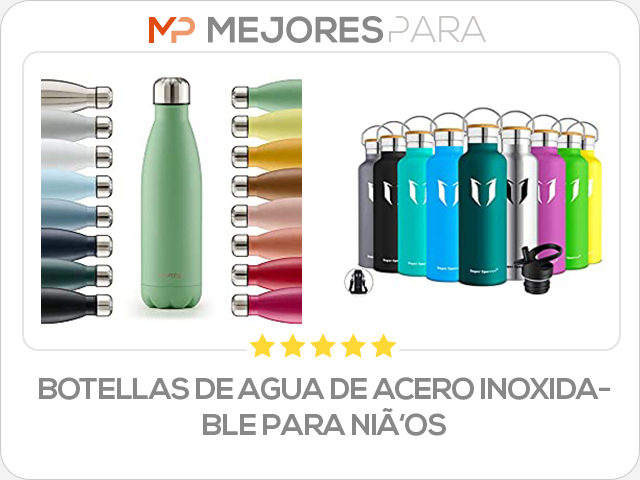 botellas de agua de acero inoxidable para niños