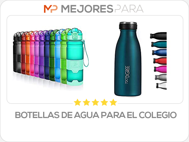 botellas de agua para el colegio