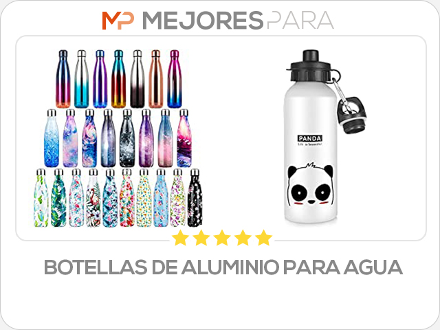 botellas de aluminio para agua