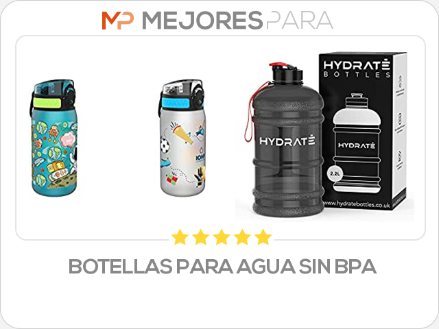 botellas para agua sin bpa