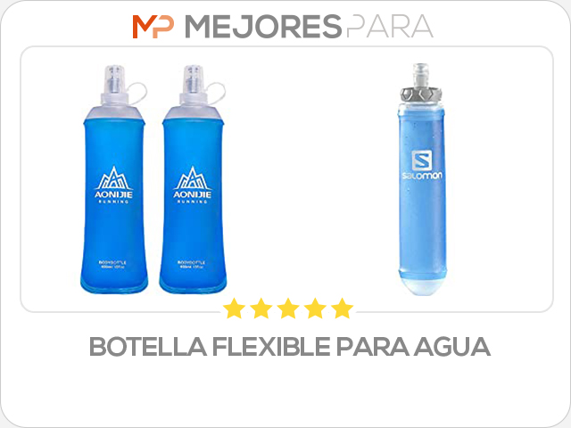 botella flexible para agua